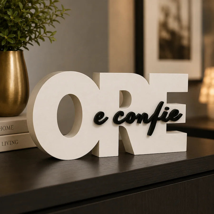 Enfeite Decorativo Ore e Confie