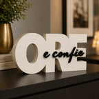 Enfeite Decorativo Ore e Confie