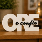Enfeite Decorativo Ore e Confie